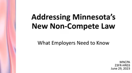 Addressing Minnesota's New Non-Compete Law