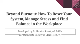 Beyond burnout: How to reset your system, manage stress and find balance in the workplace