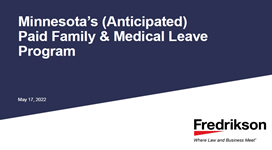 Minnesota's (Anticipated) Paid Family & Medical Leave Program