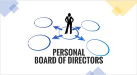 Building Your Personal Board of Directors, part 1