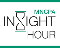 MNCPA Insight Hour recap: Key tax, professional and data security updates
