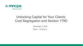 Unlocking Capital for Your Clients: Cost Segregation and Section 179D
