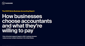 2025 Niche Business Accounting Report: How Businesses Choose Accountants and What They're Willing to Pay (Sponsored Webinar)
